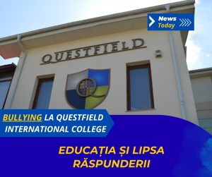 Bullying la Questfield International College, educația și lipsa răspunderii
