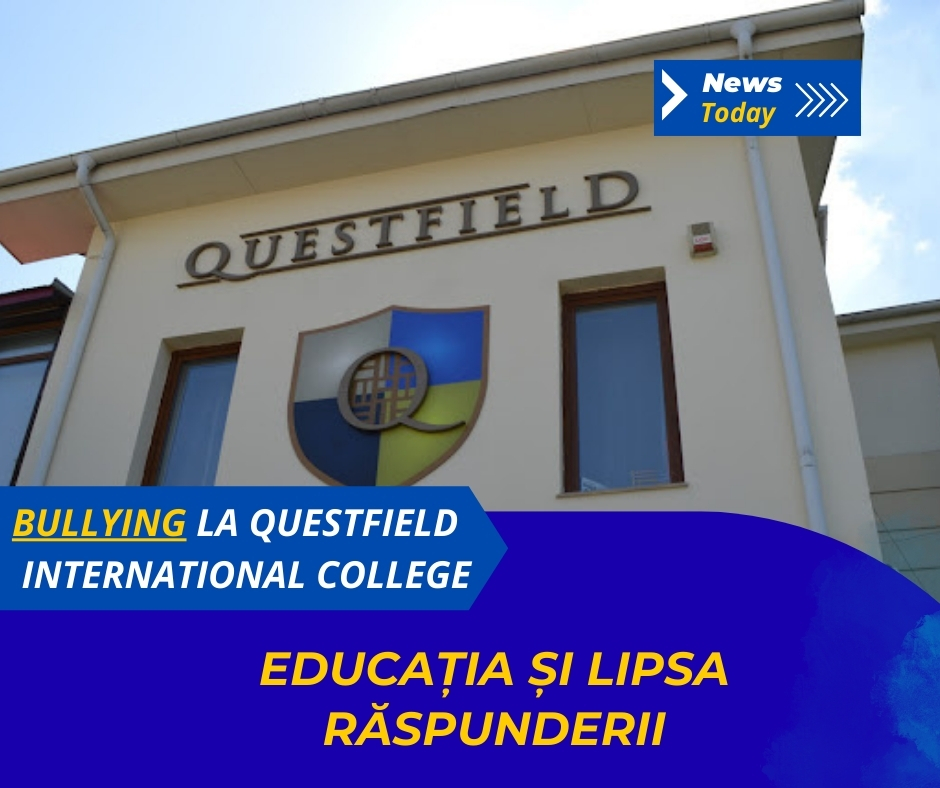 Bullying la Questfield International College, educația și lipsa răspunderii